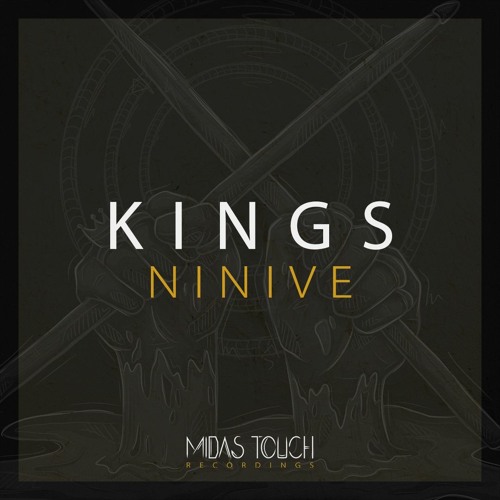 Midas Touch presents KINGS V - Ninive