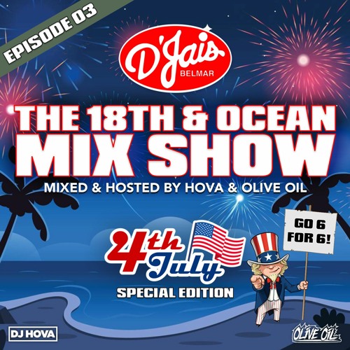 EPISODE 03: 4th of July Special Edition w/ Special Guest John Farruggio | D'Jais Belmar Summer '23