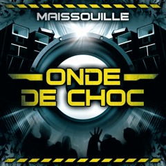 Maissouille - Big Bang