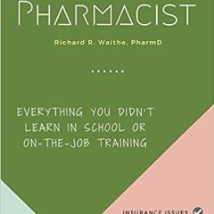 [Get] EBOOK EPUB KINDLE PDF First Time Pharmacist: Everything you didn’t learn in school or on-the