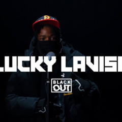 Lucky Lavish - Blackout Sessions | BL@CKBOX