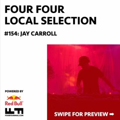 Local Selection 154: Jay Carroll