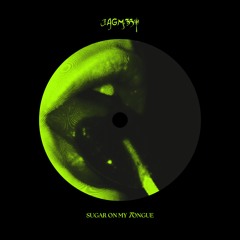 JAGM33T, PAST12 - Sugar On My Tongue (Adoe Mix)