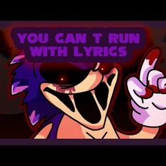 You Can't Run WITH LYRICS | Vs Sonic.EXE Lyrical Cover