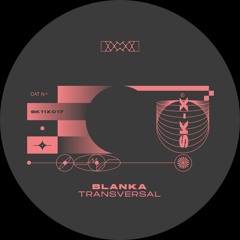 Premiere: BLANKA - 'Transversal'