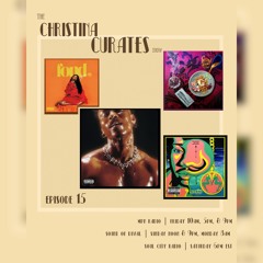 EP15 The ChristinaCurates Show