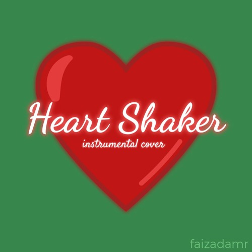 Stream Twice Heart Shaker Instrumental Cover By Faizadamr Listen Online For Free On Soundcloud Stream Twice Heart Shaker Instrumental Cover By Faizadamr Listen Online For Free On Soundcloud