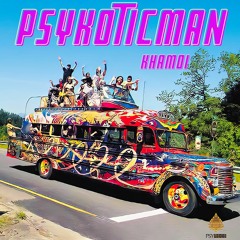 Psykotic Man - Khamoi ★ Free Download ★ by Psy Recs 🕉