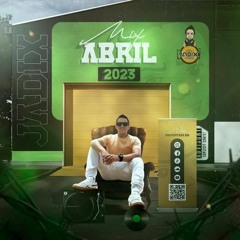 DJ JADIX - MIX ABRIL 2023