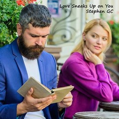 Love Sneaks Up On You