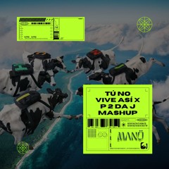 Tú no vive así x P 2 Da J  [FREE DOWNLOAD]