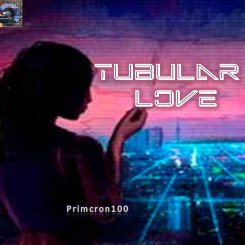 tubular Love