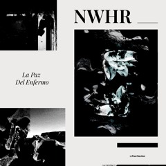 NWHR - La Paz Del Enfermo [FAUT062]