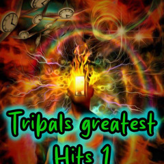FINALLY... TRIBAL TECH HOUSE & DRUMS GREATEST HITS 1