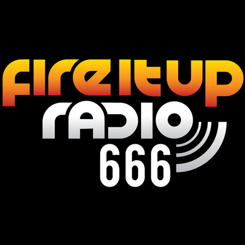 Stream Fire It Up Radio 666 by EddieHalliwell | Listen online for free on  SoundCloud