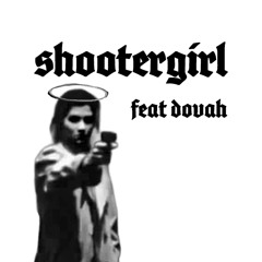 shootergirl feat. dovah (prod by g0nnr)