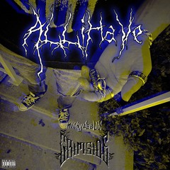 ALL I HAVE (PROD.DRAGOS MARCUS) (PROD.GRIMSIDELBC)