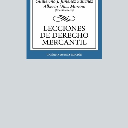Stream episode Books Download Lecciones de Derecho Mercantil by  Quelchimmedgiogre podcast | Listen online for free on SoundCloud