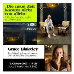 Die neue Zeit kommt nicht von allein: Grace Blakeley (UK)