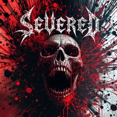 SEVERED