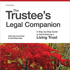free PDF 💑 Trustee's Legal Companion, The: A Step-by-Step Guide to Administering a L