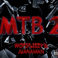 MTB 2 Ft. (Wanamane)