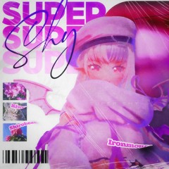 Super Shy Remix ft. Ironmouse & Noguchii