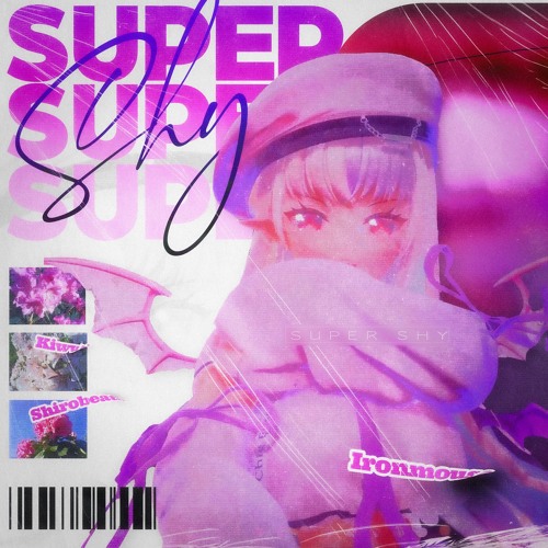 Super Shy Remix ft. Ironmouse & Noguchii