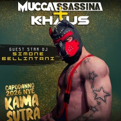Simone Bellintani Dj for MUCCASSASSINA E KHAUS NYE 2026 Offificial music podcast