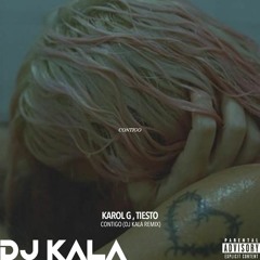 KAROL G - CONTIGO (Dj Kala Remix) Radio Edit