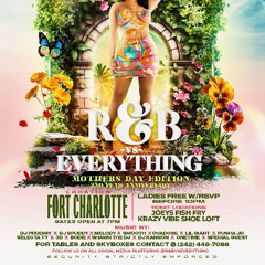 R&B VS EVERYTHING MOTHERS DAY 2ND YEAR ANNIVERSARY 11/5/25 @djonetimeisreal @djkannon242 @shawndadj @itsbodie