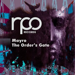 Mayro - The Order's Gate (Original Mix)