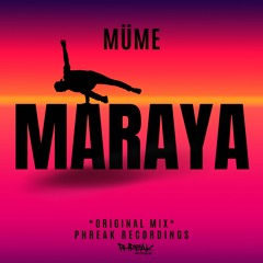 MÜME - Maraya (Original Mix)