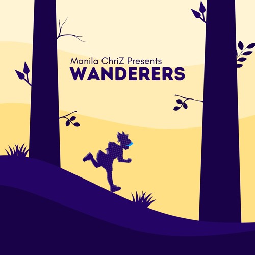 Manila Chriz - Wanderers