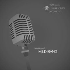 SOE Podcast 103 - Mild Bang