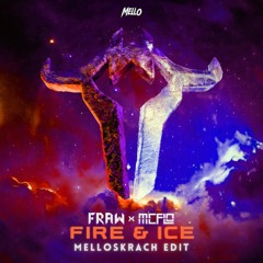 Fire & Ice (MellosKRACH EDIT).wav