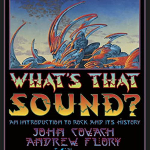 free EPUB ✉️ What's That Sound?: An Introduction to Rock and Its History by  John Cov
