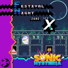 Festival Night Act X - Sonic Hysteria