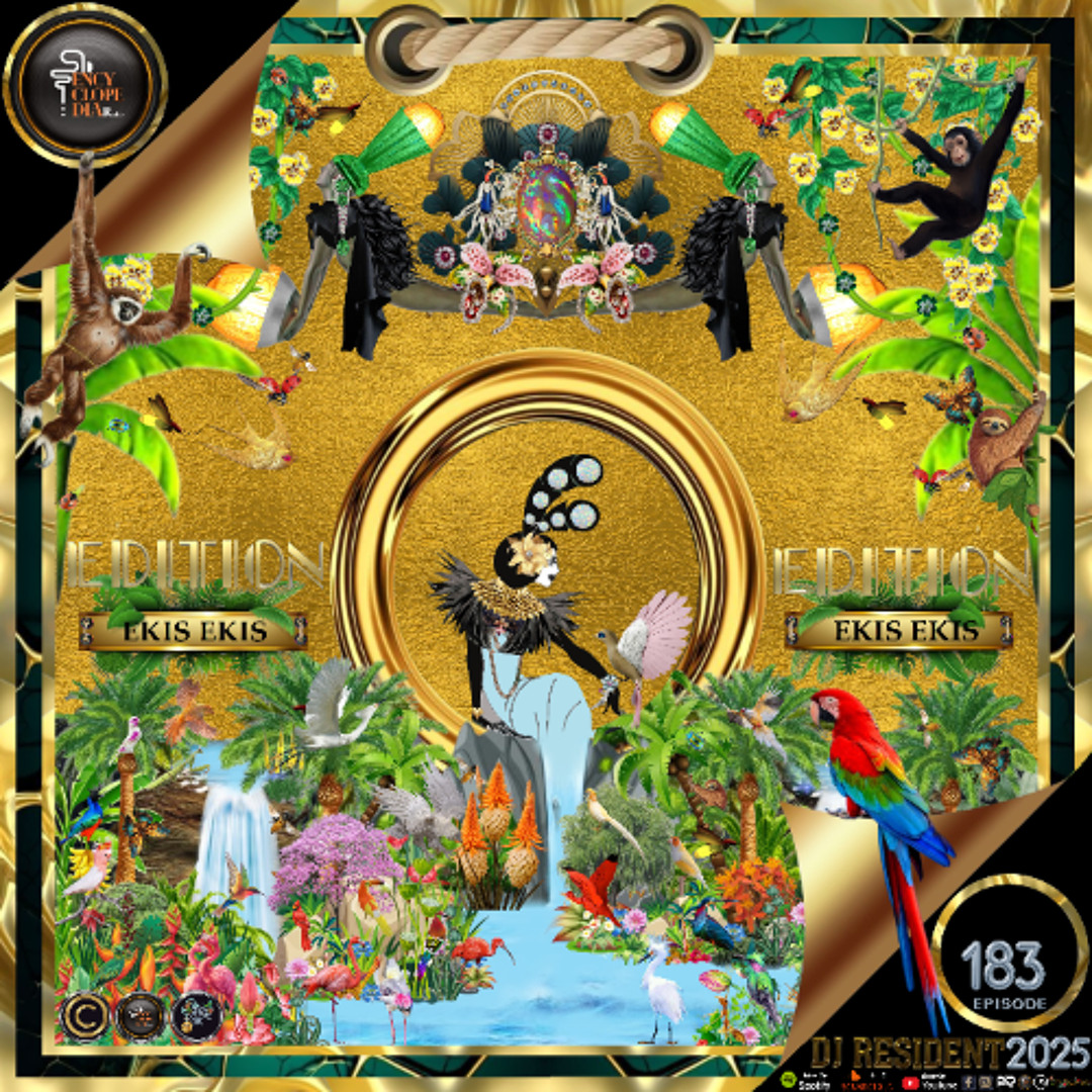 DJ RESIDENT: EKIS EKIS - EDITION183 - ENCYCLOPEDIA Radioshow hosted by LB & AR 2025