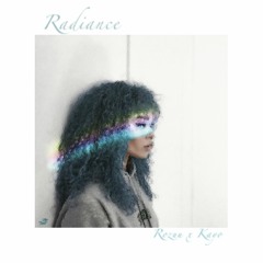 RØŹÚÚ and Kayo - Radiance