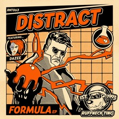 Distract Ft Dazee - Formula EP - RNT063