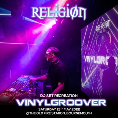Vinylgroover @ Religion DJ Mix