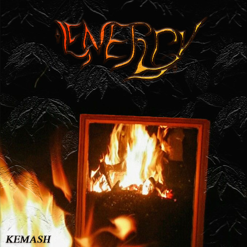ENERGY! (KEMASH EDIT)