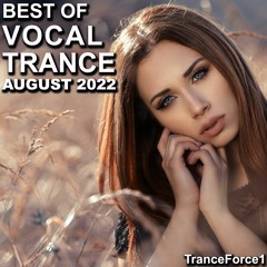 Best of Vocal Trance Mix (August 2022)