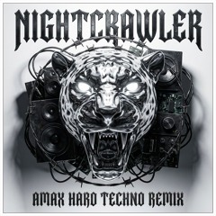 Orkestrated - NightCrawler (AMAX Hard Techno Remix)
