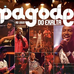 EU CHORO - EXALTASAMBA | PAGODE DO EXALTA AO VIVO