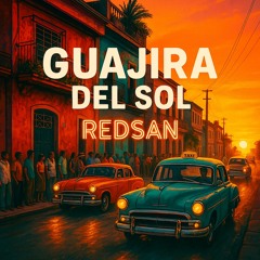 Guajira Del Sol - Cubano House