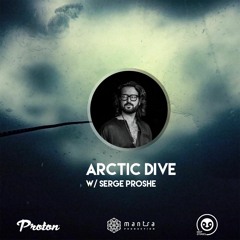 Serge Proshe @ Arctic Dive Radioshow // Proton Radio 08.11.2023