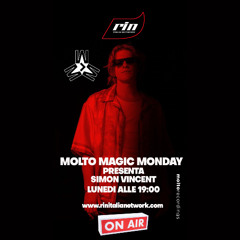 Molto Magic Monday - Guest Mix by SIMON VINCENT [RIN Radio Italia Network]