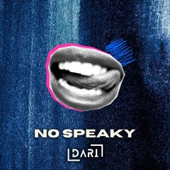 No Speaky